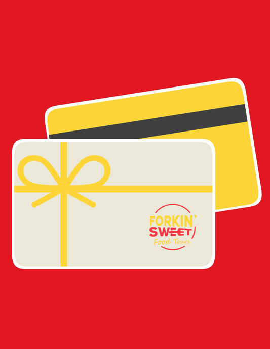 Forkin' Sweet Food Tours Gift Card